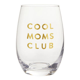 COOL MOMS CLUB WINE GLASS