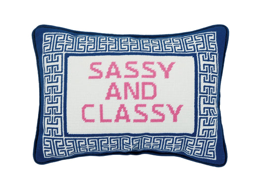 CLASSY AND SASSY PILLOW