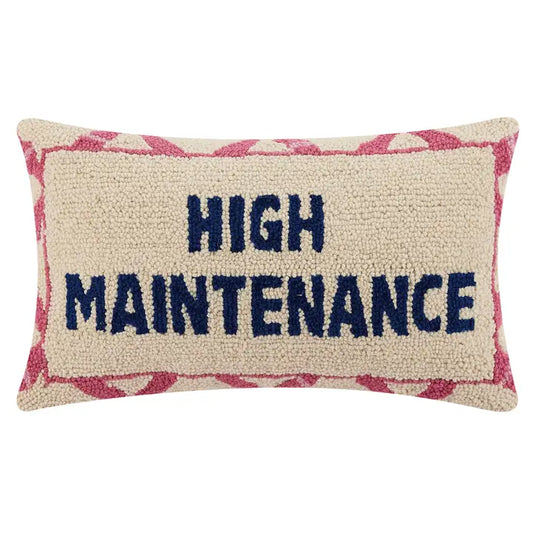 HIGH MAINTENANCE HOOK PILLOW