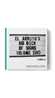 EL ARROYO'S BIG BOOK OF SIGNS